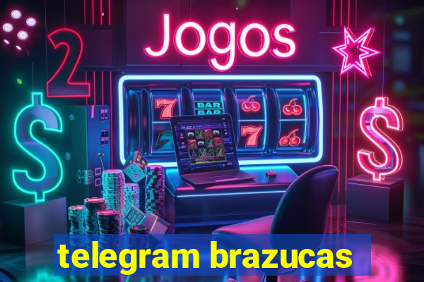 telegram brazucas